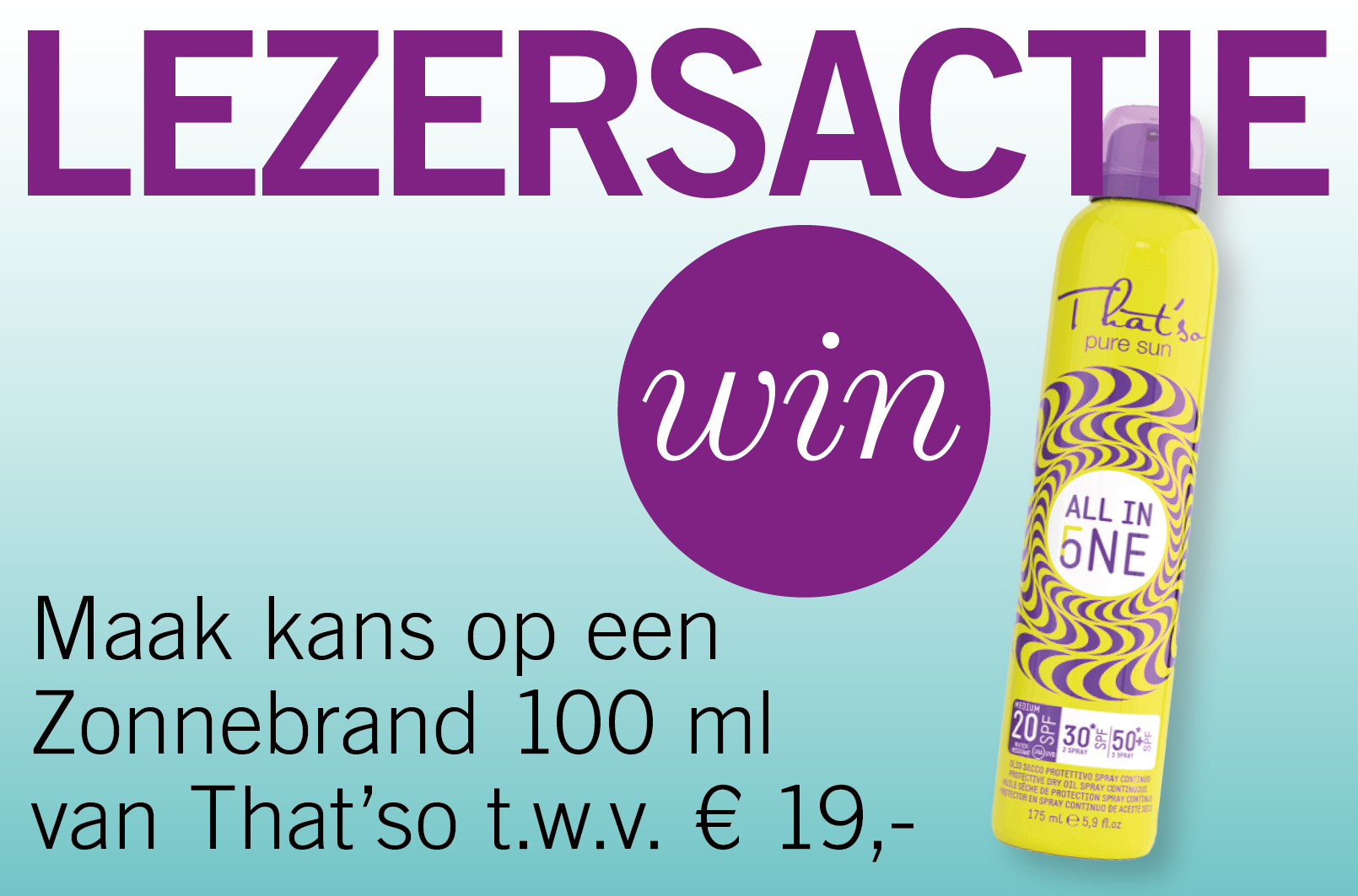Maak kans op een Self Tan 125ml van That’so t.w.v. € 19,-